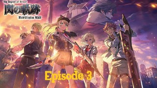 Legend Of Heroes Episode 3