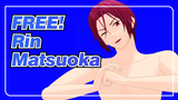 FREE!|【MMD】SPLASH FREE dari Rin Matsuoka