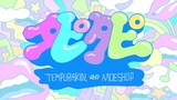 TEMPURA KIDZ & Moe Shop「タピ・タピ」