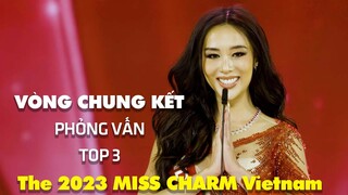 Hoa hậu Sắc đẹp Quốc tế 2023 | PHỎNG VẤN TOP 3