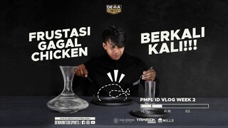 FRUSTASI GAGAL CHICKEN BERKALI-KALI!!! | 2022 PMPL ID FALL (WEEK 2)