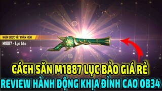 Cách Săn M1887 Lục Bảo Giá Rẻ Trong Vòng Quay Lục Bảo || OB34 Có Hành Động Khịa Đỉnh Cao | Free Fire