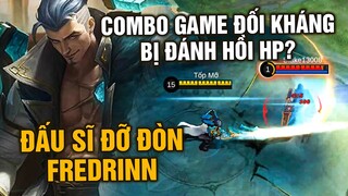 MLBB | Tướng Mới FREDRINN SIÊU CẤP ĐẸP TRAI! COMBO NHƯ GAME ĐỐI KHÁNG? CỨ BỊ ĐÁNH LẠI HỒI HP! | MLBB