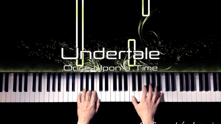 「传说之下」Undertale | Once Upon a Time