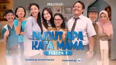 Nurut apa kata mama 2 | Eps 1