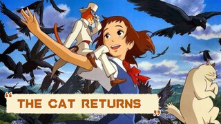 ANIME REVIEW || THE CAT RETURNS