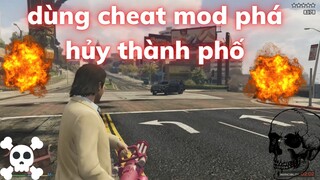 GTA 5 | Bật Chế Độ Hủy Diệt - Phá Hủy Thành Phố - grand auto theft v Mod