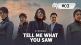 [🇰🇷~KOR] Tell Me What You Saw Eng Sub Ep 03