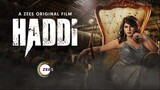 Haddi | Hindi movie (2023)