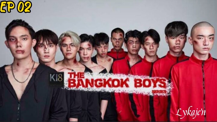 🇹🇭[BL]THE BANGKOK BOYS EP 02(engsub)2025