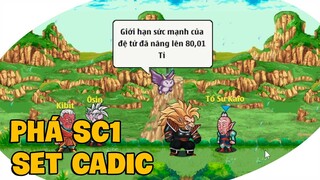 Set Cadic Phá Sc1 Vì Quá Yếu - Ngọc Rồng Online