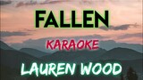 FALLEN - LAUREN WOOD (KARAOKE VERSION)