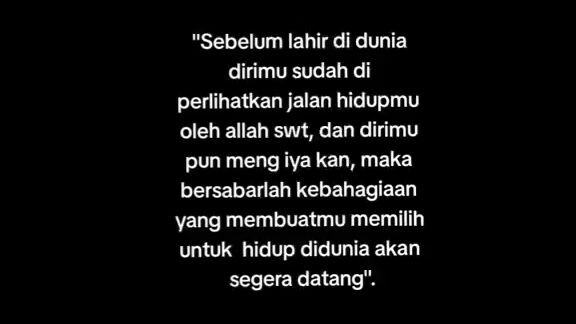 semua takdir telah di ciptakan Tergantung usaha kita untuk mengubahnya