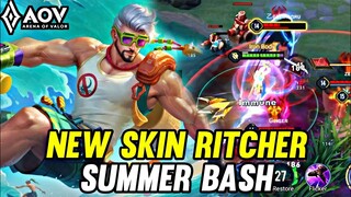 AOV : NEW SKIN RITCHER SUMMER BASH GAMEPLAY - ARENA OF VALOR LIÊNQUÂNMOBILE ROV