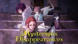 Mysterious Disappearances - Episode 10 For FREE : Link In Description