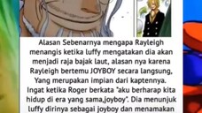 Reyleigh bertemu JOYBOY secara langsung dan Roger berharap hidup di masa JOYBOY