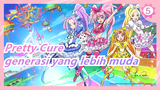 Pretty Cure| Debut Generasi Lebih Muda_5