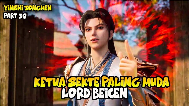 KETUA SEKTE PALING MUDA LORD BEICHEN! HIDDEN SECT LEADER EPISODE 42