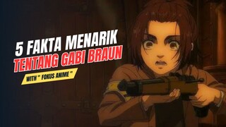 5 Fakta Menarik Tentang Gabi Braun | Attack On Titan 🔥