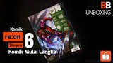 Unboxing KOMIK REON 06 | Komik Reon | Komik Indonesia