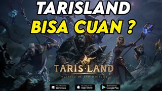 MMORPG TARISLAND APAKAH BISA CUAN ? MARI KITA BAHAS ! ! !