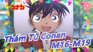 [Thám Tử Conan/Bản điện ảnh] M16-M19 - Các phân cảnh đặc sắc_1