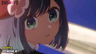 Oshi no Ko Season 2 Episode 8 FULL SPOILER - Menuju Miyazaki Membuat Pv