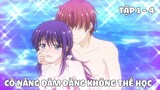 Tóm Tắt Anime Hay: Cô Nàng Ao Không Thể Học - Tập 1 - 4 | nvttn | Review Anime