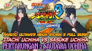 PERTARUNGAN 2 SAUDARA UCHIHA - Itachi Uchiha VS Sasuke Uchiha 🔥
