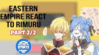 Eastern empire react to rimuru |Gacha Reaction| |part2/2|