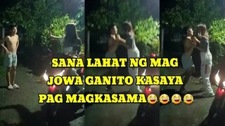 SANA LAHAT NG MAG JOWA GANITO KASAYA KAPAG MAGKASAMA, PINOY MEMES, FUNNY VIDEOS