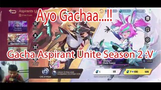 Ayo Gachaa...!! Gacha Aspirant Unite Season 2 :V