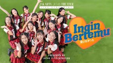 【JKT48 Theater】 18.02.2024 - Ingin Bertemu《Aitakatta》JKT48 GEN11