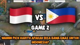 HARITH WANNN LAWAN ESMERALDA? INDONESIA VS PHILIPPINES GAME 2 SEA GAMES MOBILE LEGENDS