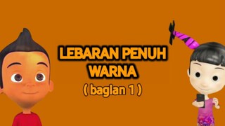 E294 "Lebaran Penuh Warna (Bagian 1)"