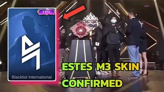 M3 Estes Skin is Confirmed || Blacklist International M3 Winner Mobile Legends || We Want Estes