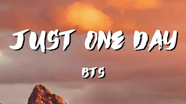 Just One Day BTS Lyrics