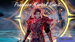 Peerless Martial Spirit Episode 399 Subtitle Indonesia