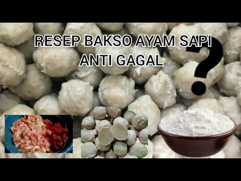 RESEP BAKSO AYAM SAPI HOMEMADE ANTI GAGAL