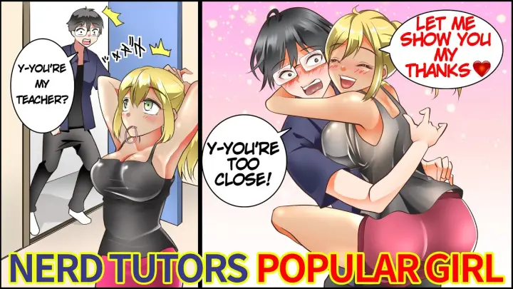 [Manga Dub] Popular girl was tutored by a smart nerd like me and now she wants to thank me
