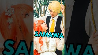 SAMAWA SANJI & NAMI