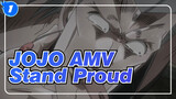 [JOJO AMV] Stand Proud / Remix / HD / With Sub._1