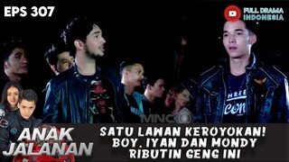 SATU LAWAN KEROYOKAN! BOY, IYAN DAN MONDY RIBUTIN GENG INI - ANAK JALANAN