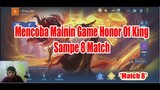 Mencoba Mainin Game Honor Of King Sampe 8 Match - Match 8