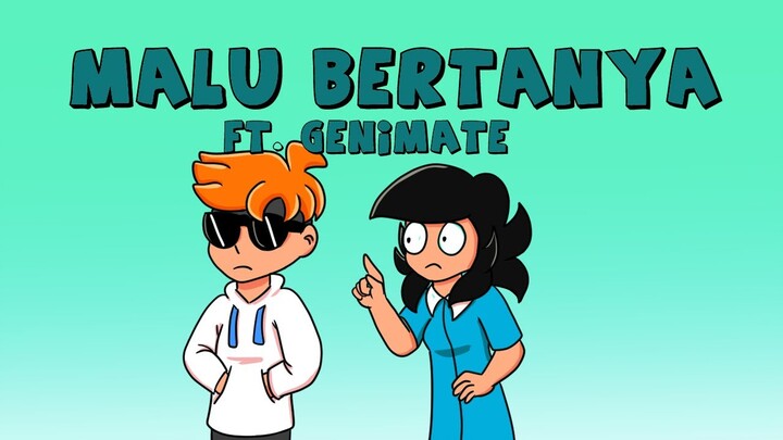 Malu Bertanya ft. Genimate