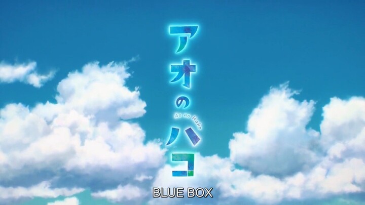 Ao no Hako- Blue box eng sub [Ep 06]