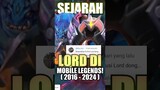 Sejarah Lord di Mobile Legends!