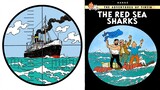The Adventures of Tintin: The Red Sea Sharks (Part 1 & Part 2)