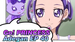 [Go！PRINCESS]Adegan EP 40