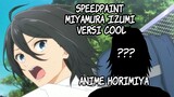 #[speedpaint] miyamura Izumi kok malah jadi cantik??(anime horimiya)